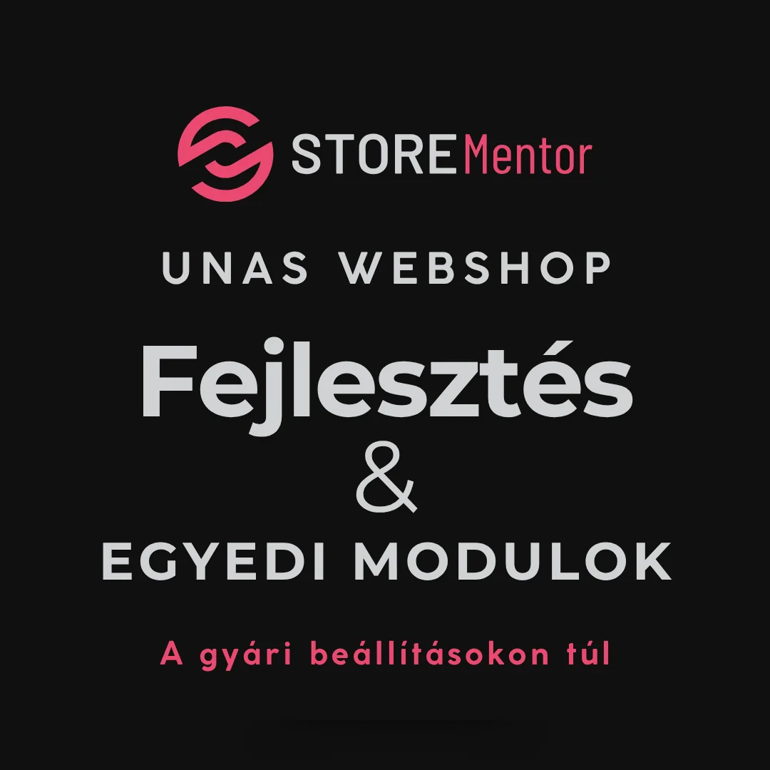 Hogyan hozd ki a maximumot az UNAS webshopodból? Egyedi fejlesztések és modulok 2026-ban